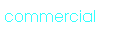 commercial