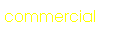 commercial